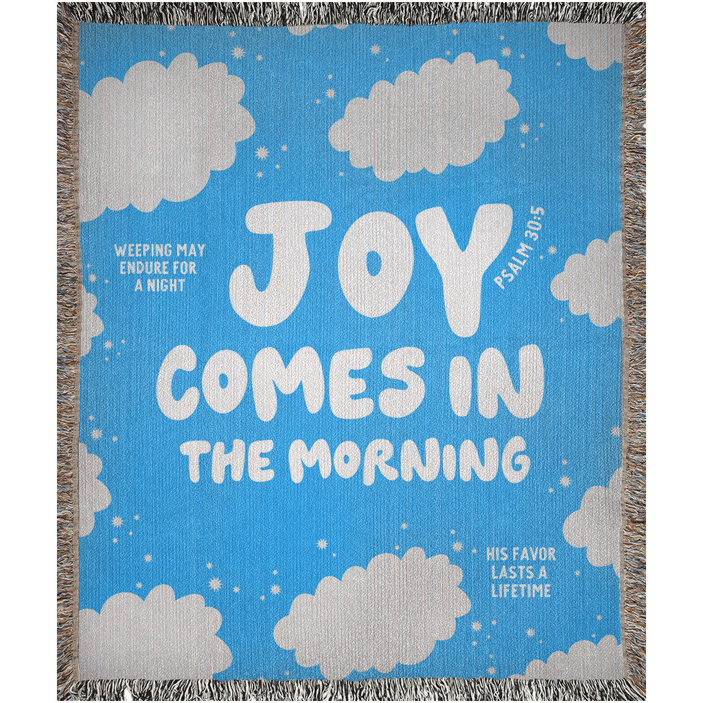 Joy Comes In the Morning Woven Blanket