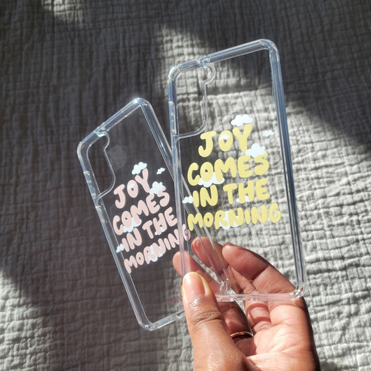 Joy Comes In The Morning Clear Phone Cases