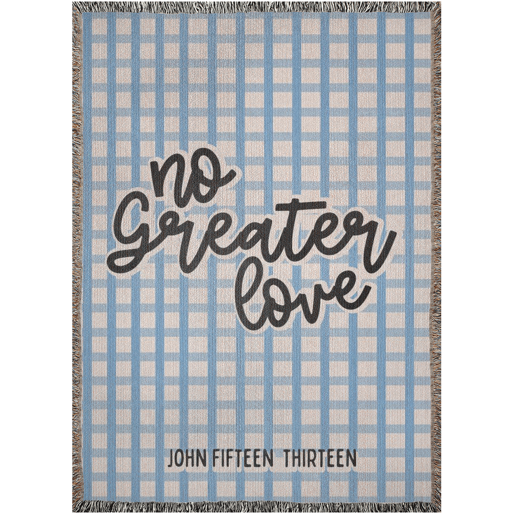 No Geater Love Christian Woven Blanket