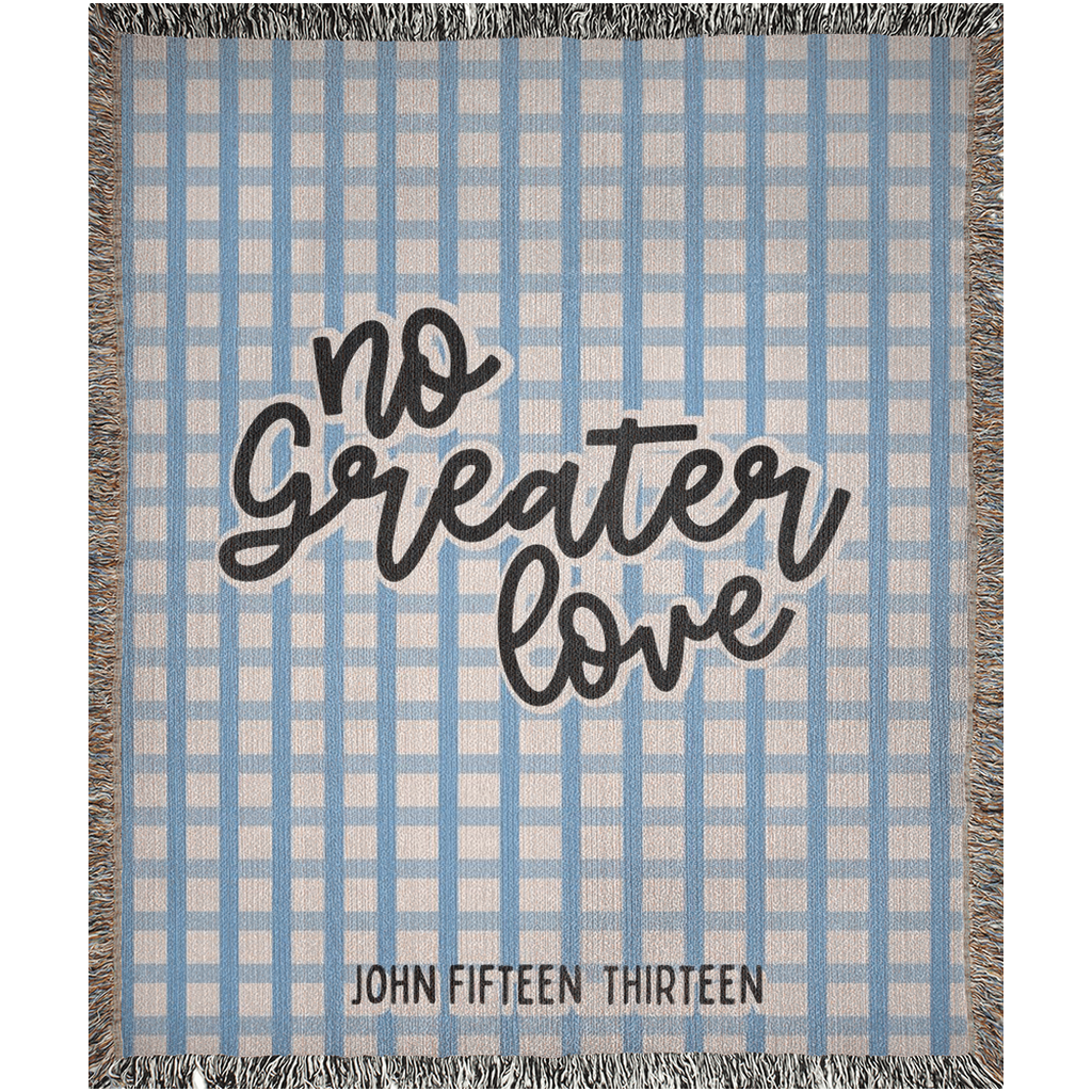 No Geater Love Christian Woven Blanket