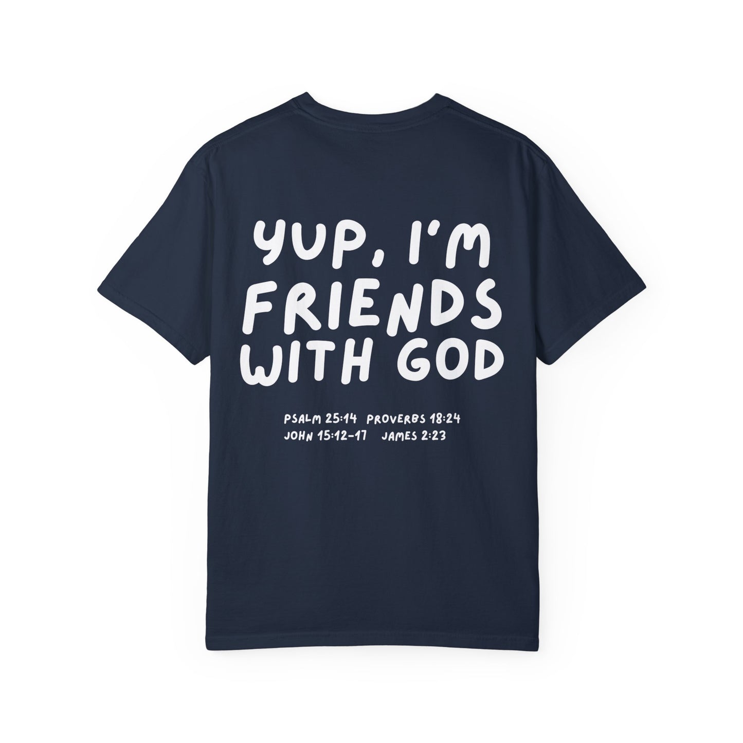 Friends With God Christian Shirt