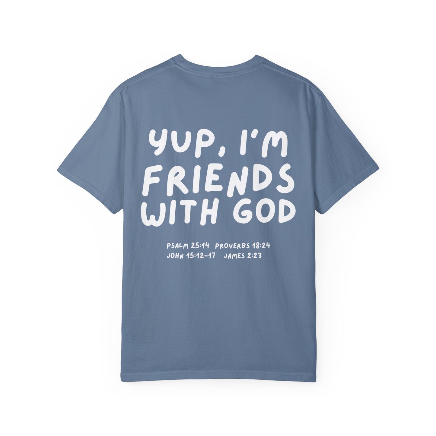 Friends With God Christian Shirt