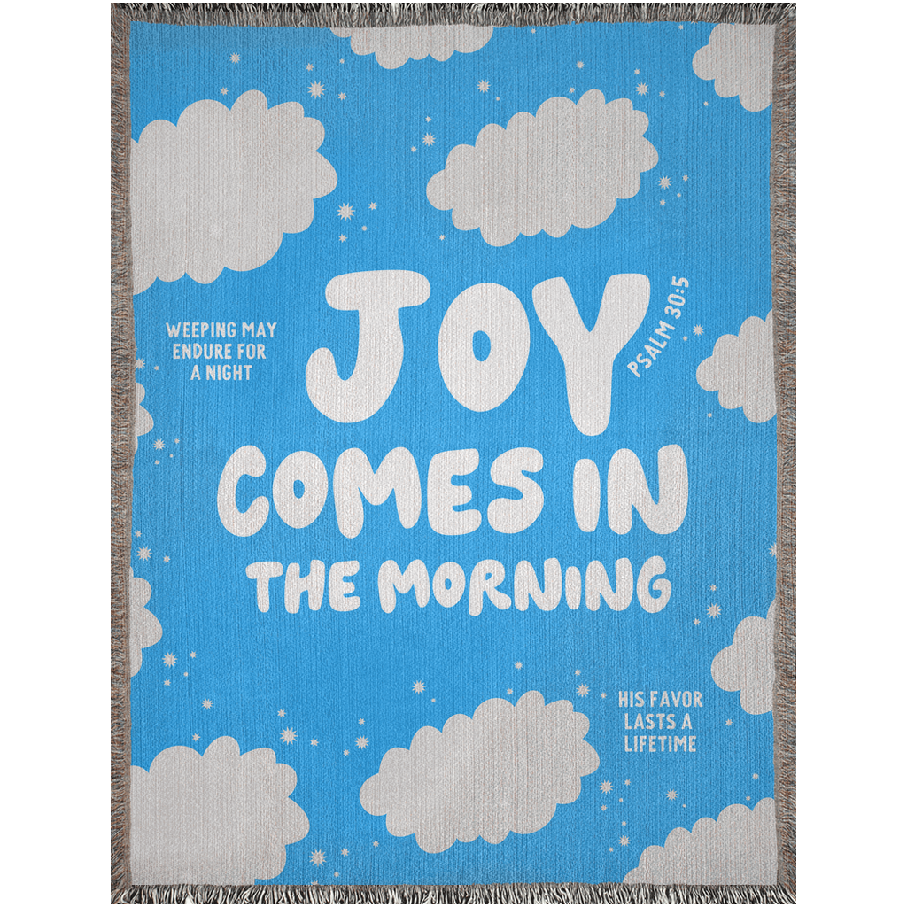 Joy Comes In the Morning Woven Blanket