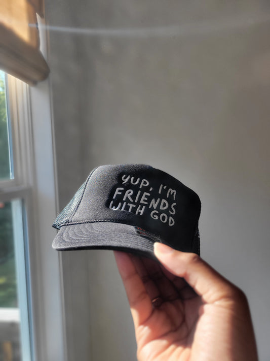 Friends with God Foam Trucker Hat