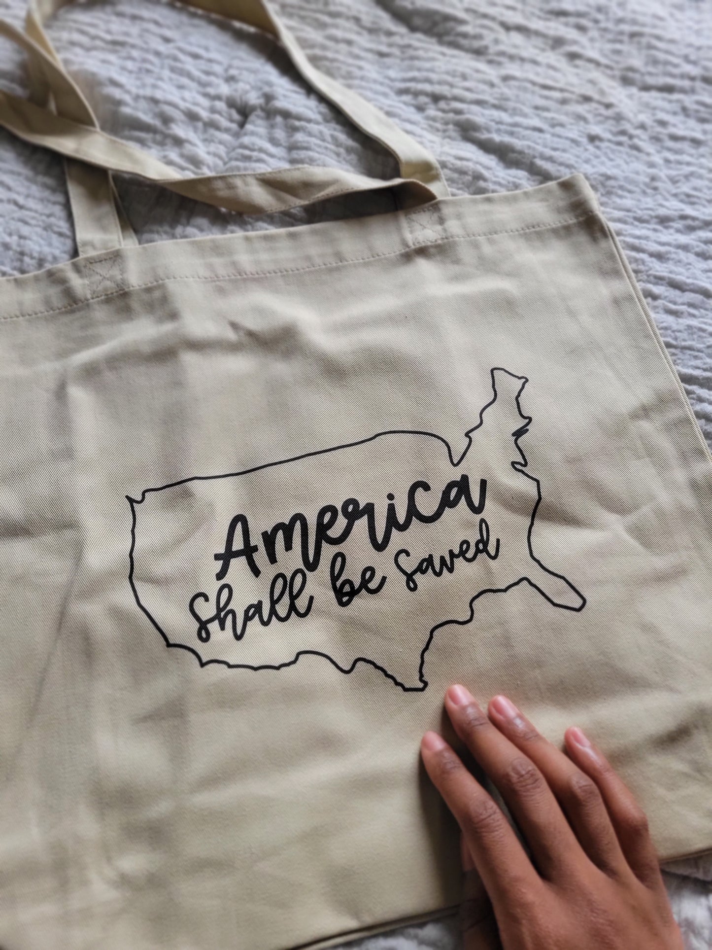 America Shall Be Saved Tote Bag