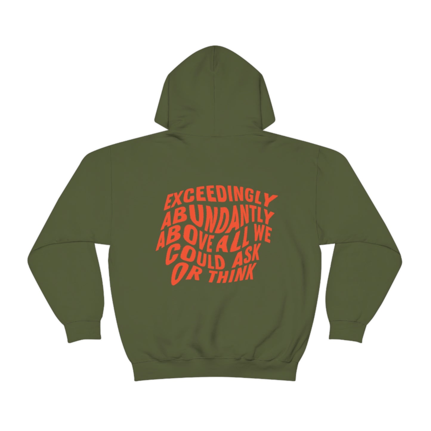 Above All We Can Ask Or Think Hoodie