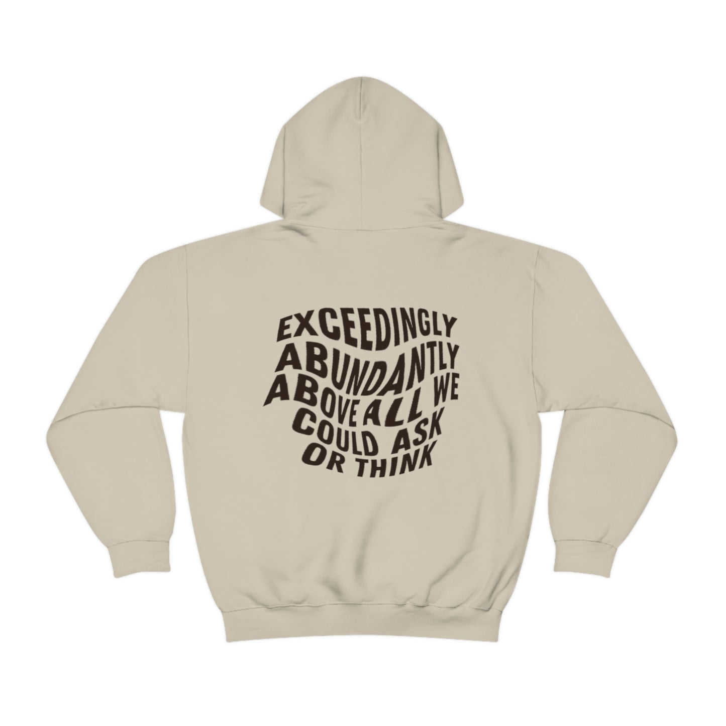 Above All We Can Ask Or Think Hoodie