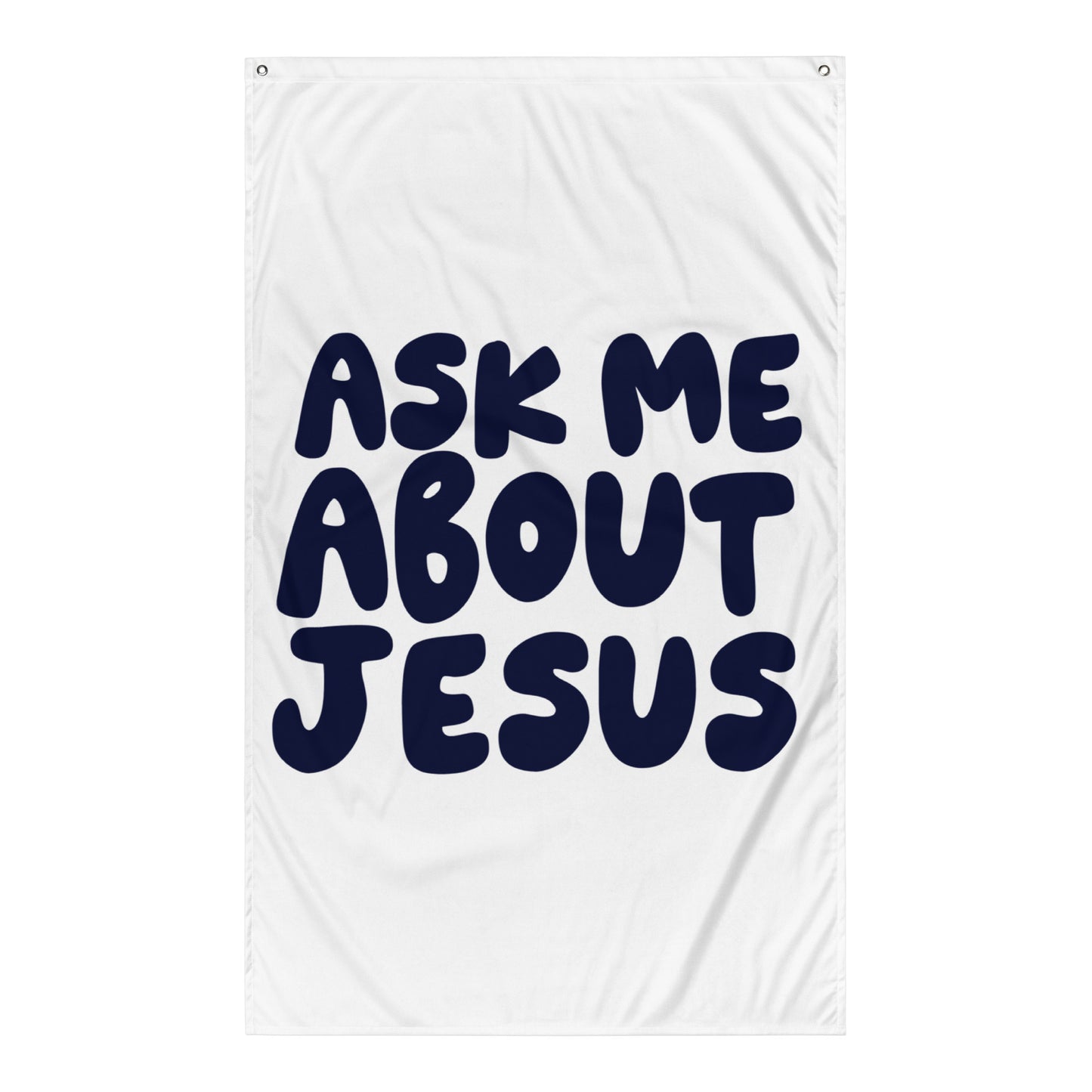 Ask Me About Jesus Flag