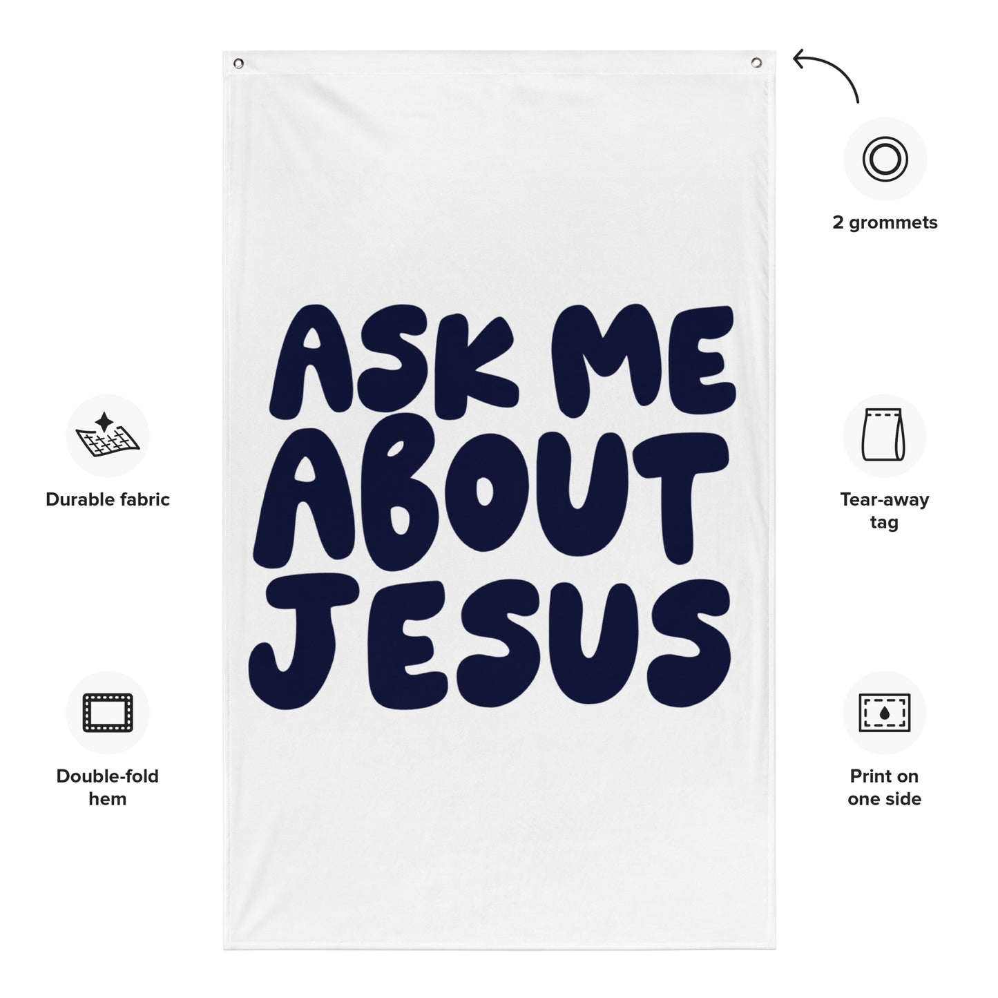 Ask Me About Jesus Flag