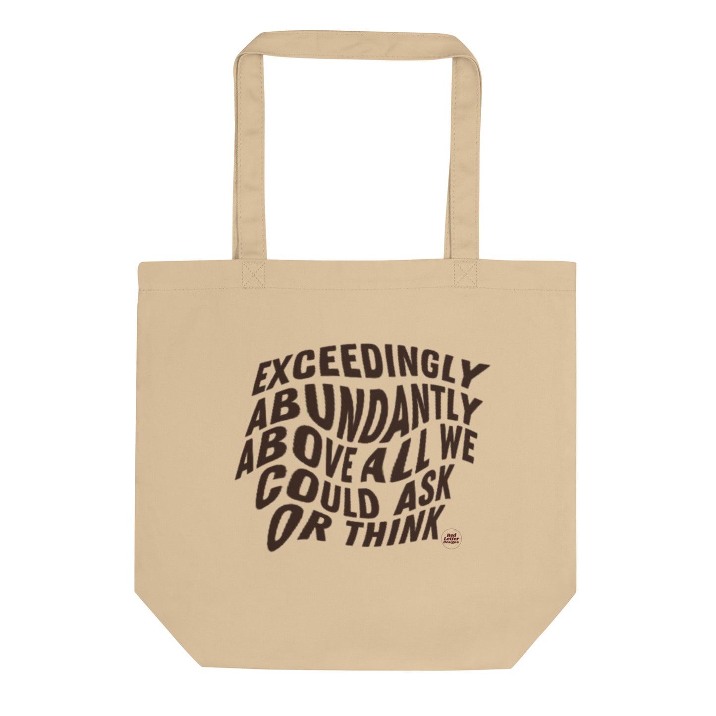 Above All You Can Ask Or Think Tote Bag